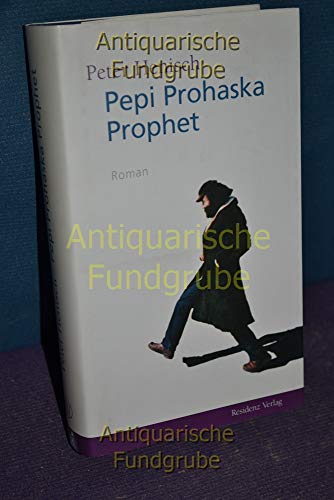 Beispielbild fr Pepi Prohaska Prophet zum Verkauf von medimops