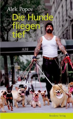 Beispielbild fr Die Hunde fliegen tief. zum Verkauf von Buchhandlung Gerhard Hcher