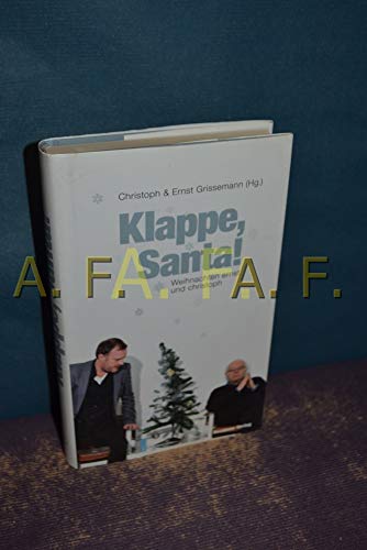 Stock image for Klappe, Santa! Weihnachten ernst und christoph for sale by medimops