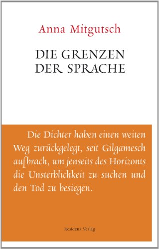 Die Grenzen der Sprache: Unruhe bewahren (9783701716074) by Mitgutsch, Anna