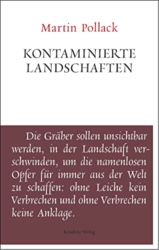 Kontaminierte Landschaften. - Geschichte + Zeitgeschichte Pollack, Martin