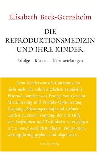 9783701716555: Beck-Gernsheim, E: Reproduktionsmedizin und ihre Kinder