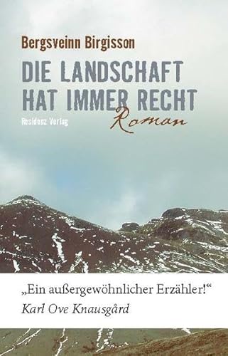 9783701716951: Die Landschaft hat immer recht