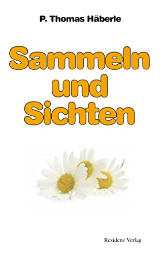 Imagen de archivo de Sammeln und Sichten -Language: german a la venta por GreatBookPrices