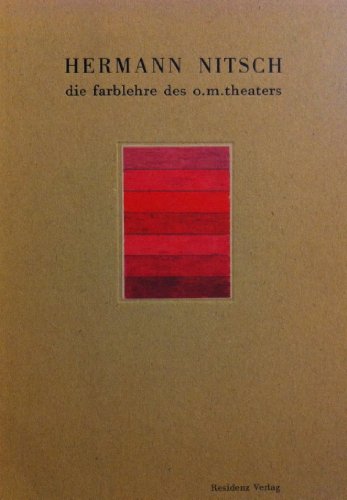 9783701730520: Hermann Nitsch - die farblehre des o. m. theaters