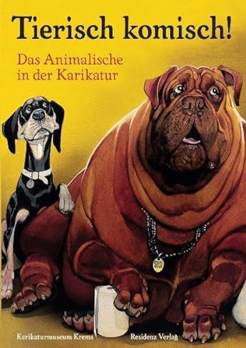 Imagen de archivo de Tierisch komisch! - Das Animalische in der Karikatur - Karikaturmuseum Krems a la venta por 3 Mile Island