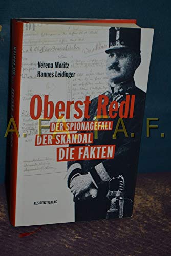 Stock image for Oberst Redl. Der Spionagefall, der Skandal, die Fakten. for sale by ANTIQUARIAT BCHERBERG Martin Walkner