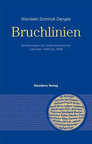 Beispielbild fr Bruchlinien: Vorlesungen zur sterreichischen Literatur 1945 bis 1990 zum Verkauf von medimops