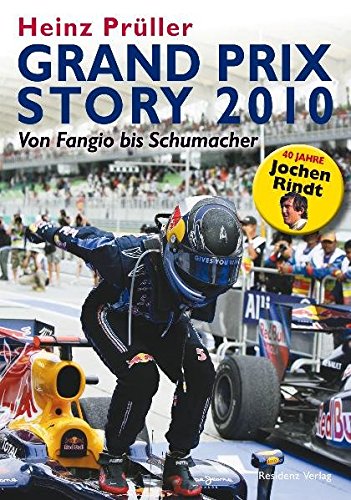 Beispielbild fr Grand Prix Story 2010: Red Bull, Regen und Rekorde zum Verkauf von medimops