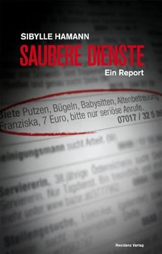 Beispielbild fr Saubere Dienste. Ein Report. zum Verkauf von Buchhandlung Gerhard Hcher