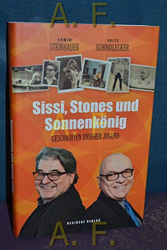Sissi, Stones und Sonnenkönig : Geschichten unserer Jugend. (ISBN 9783643124005)
