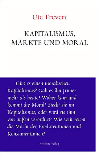 9783701734788: Kapitalismus, Mrkte und Moral