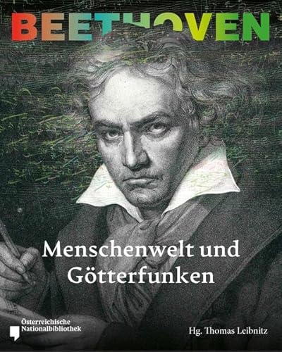 Beispielbild fr Beethoven: Menschenwelt und Gtterfunken zum Verkauf von medimops