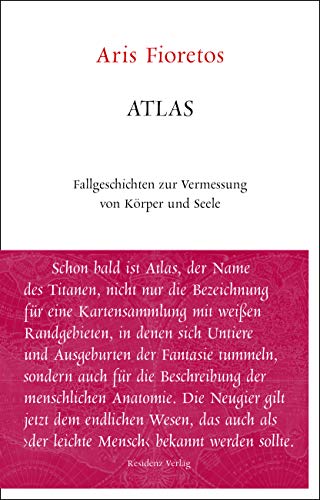 Stock image for Atlas. Fallgeschichten zur Vermessung von Krper und Seele (Unruhe bewahren) for sale by medimops