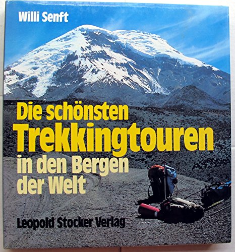 Beispielbild fr Die schnsten Trekkingtouren in den Bergen der Welt zum Verkauf von Alexandre Madeleyn