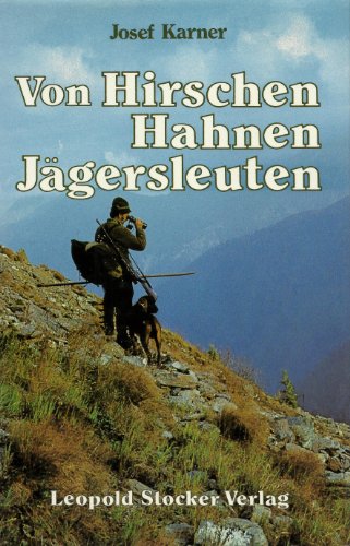 Imagen de archivo de Von Hirschen Hahnen Jgersleuten a la venta por medimops