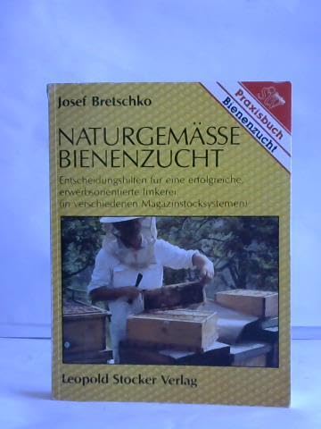 9783702005016: Naturgemsse Bienenzucht