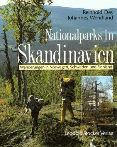 Beispielbild fr Nationalparks in Skandinavien. Wanderungen in Norwegen, Schweden und Finnland zum Verkauf von medimops