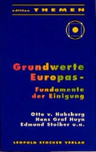 Beispielbild fr Grundwerte Europas. Fundamente der Einigung. zum Verkauf von Online-Buchversand  Die Eule