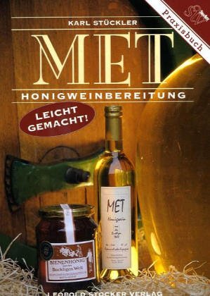 Imagen de archivo de Met: Honigweinbereitung leicht gemacht! a la venta por medimops