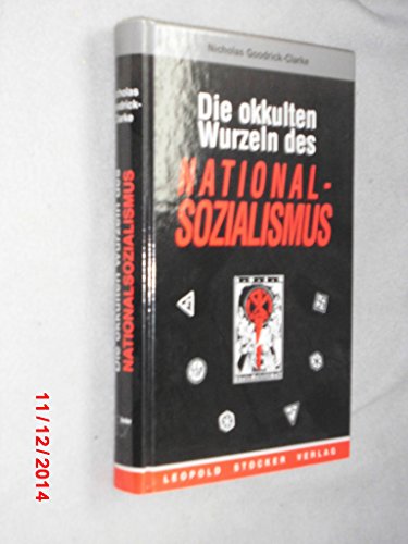 Stock image for Die okkulten Wurzeln des Nationalsozialismus -Language: german for sale by GreatBookPrices