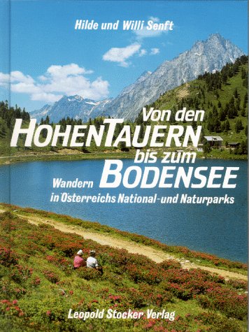 Stock image for Von den hohen Tauern bis zum Bodensee for sale by Leserstrahl  (Preise inkl. MwSt.)