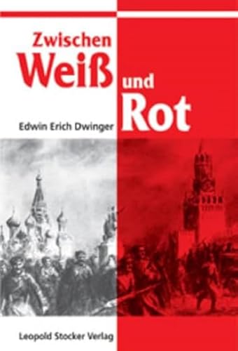 Beispielbild fr Zwischen Weiss und Rot zum Verkauf von Blackwell's