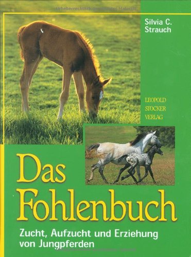 9783702009458: Das Fohlenbuch.