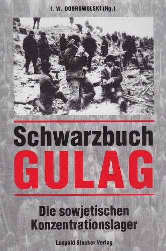 9783702009755: Schwarzbuch GULAG.