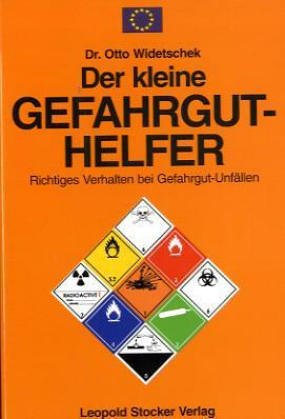 Beispielbild fr Der kleine Gefahrguthelfer: Richtiges Verhalten bei Gefahrgut-Unfllen von Otto Widetschek zum Verkauf von BUCHSERVICE / ANTIQUARIAT Lars Lutzer