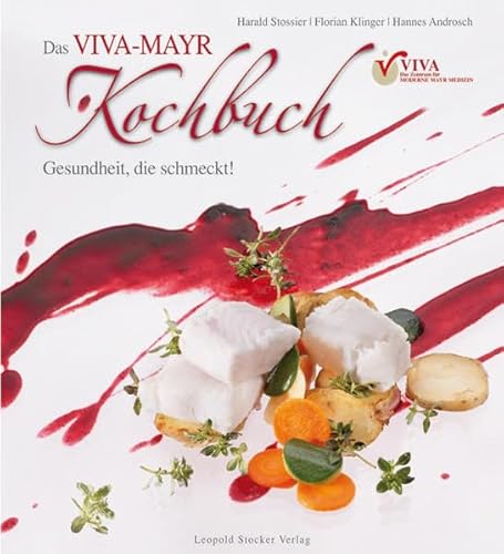 Stock image for Das VIVA-MAYR Kochbuch: Gesundheit die schmeckt! for sale by ThriftBooks-Dallas