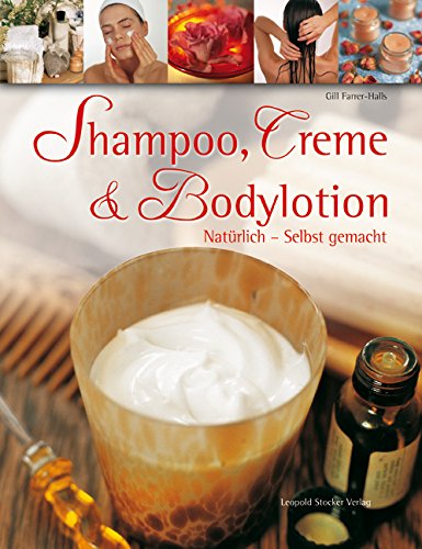 Shampoo, Creme & Bodylotion (9783702011949) by Gill Farrer-Halls