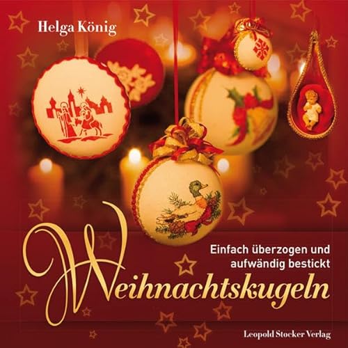 Imagen de archivo de Weihnachtskugeln: Einfach berzogen und aufwndig bestickt a la venta por medimops