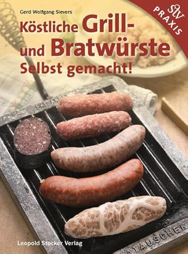 Stock image for Kstliche Grill- Und Bratwrste -Language: german for sale by GreatBookPrices