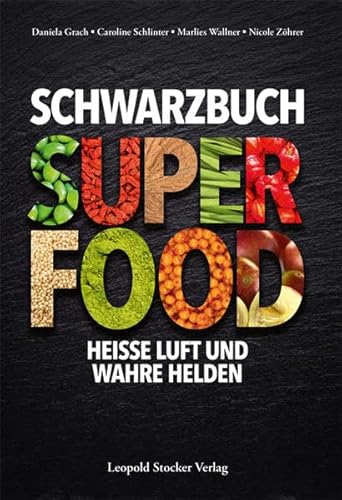 Stock image for Grach, D: Schwarzbuch Superfood for sale by WorldofBooks