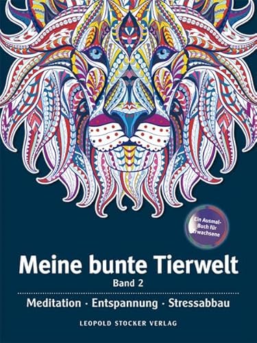 Beispielbild fr Meine bunte Tierwelt Band II: Meditation, Entspannung, Stressabbau zum Verkauf von medimops