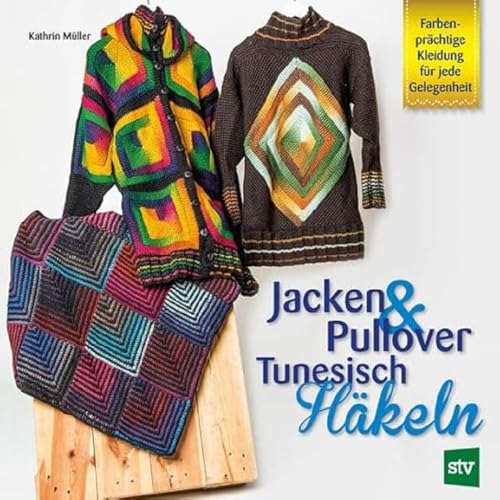 Imagen de archivo de Jacken & Pullover Tunesisch Hkeln -Language: german a la venta por GreatBookPrices