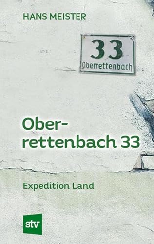 Beispielbild fr Oberrettenbach 33: Expedition Land zum Verkauf von medimops