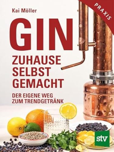 Stock image for Gin zuhause selbst gemacht for sale by Blackwell's