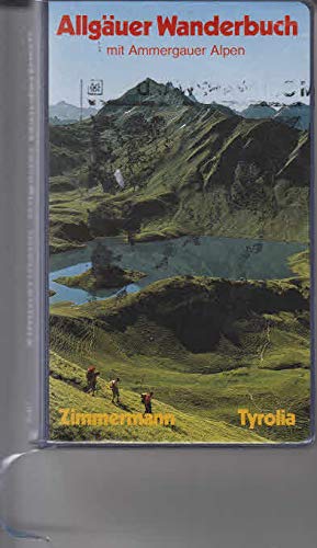 Beispielbild fr Allguer Wanderbuch mit Ammergauer Alpen. 60 Wanderungen zwischen Loisachtal und Bodensee zum Verkauf von Versandantiquariat Felix Mcke