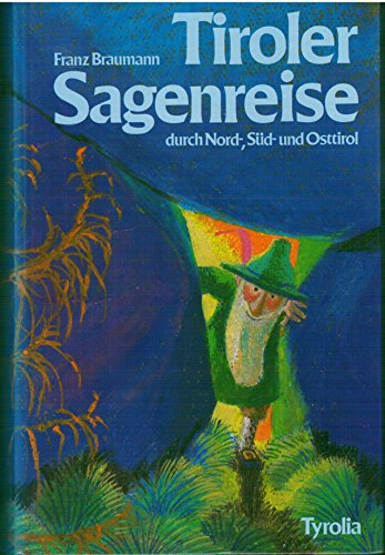 Stock image for Tiroler Sagenreise for sale by medimops