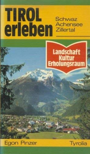 Beispielbild fr Tirol erleben zum Verkauf von Eulennest Verlag e.K.