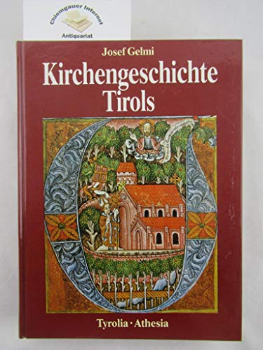 Beispielbild fr Kirchengeschichte Tirols zum Verkauf von ACADEMIA Antiquariat an der Universitt