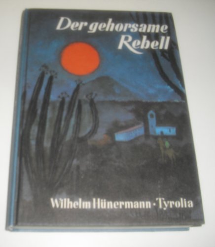 9783702216429: Der gehorsame Rebell: Abt Pfanner, der Grnder von Marianhill (Livre en allemand)