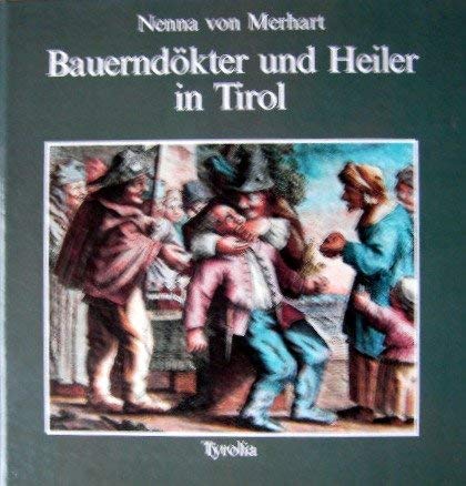 Imagen de archivo de Bauerndkter und Heiler in Tirol a la venta por medimops