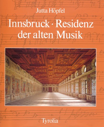 Beispielbild für Innsbruck - Residenz der alten Musik zum Verkauf von medimops