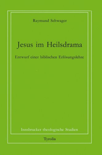 Stock image for Jesus im Heilsdrama: Entwurf einer biblischen Erlsungslehre for sale by medimops