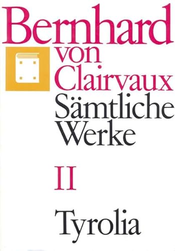 Beispielbild fr Bernhard von Clairvaux. Smtliche Werke: Smtliche Werke, 10 Bde., Bd.2 zum Verkauf von medimops