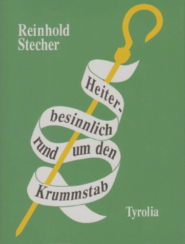 Stock image for Heiter-besinnlich rund um den Krummstab for sale by 3 Mile Island