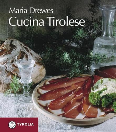 Stock image for Cucina Tirolese for sale by CONTINUO Noten-Buch-Versand